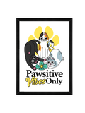 Pawsitive Vibes Only Cat Wall Art | Cute Cats Framed Matte Print 12x16